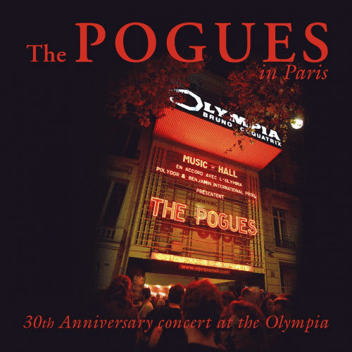 The Pogues : The Pogues in Paris : 30th Anniversary Concert at the Olympia